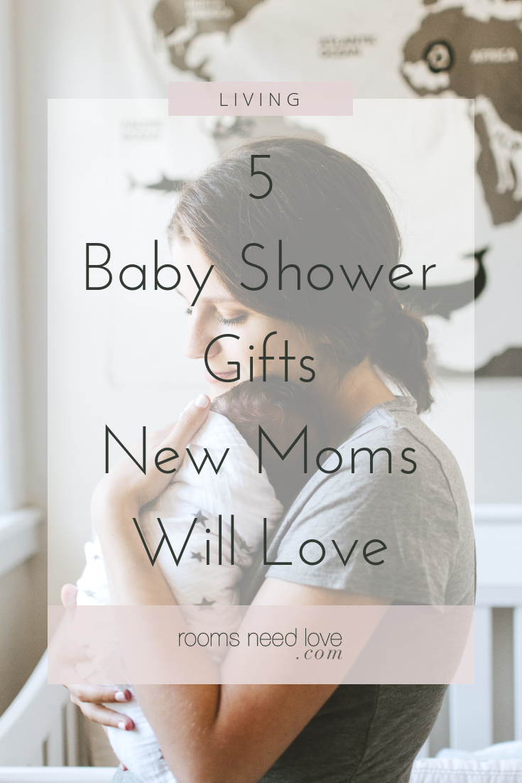 5 Baby Shower Gifts New Moms Will Love. These 5 creative and totally useful baby shower gifts are definitely gifts any new mom will appreciate before and after her little one arrives.