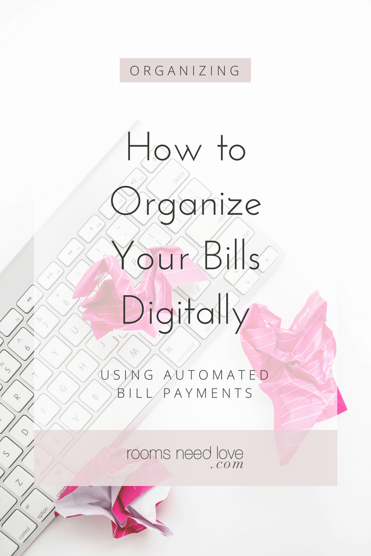 How-to Organize-Your-Bills-Digitally-Using-Automated-Bill-Pay-Paper-Organization-Paperless-Digital-Budget