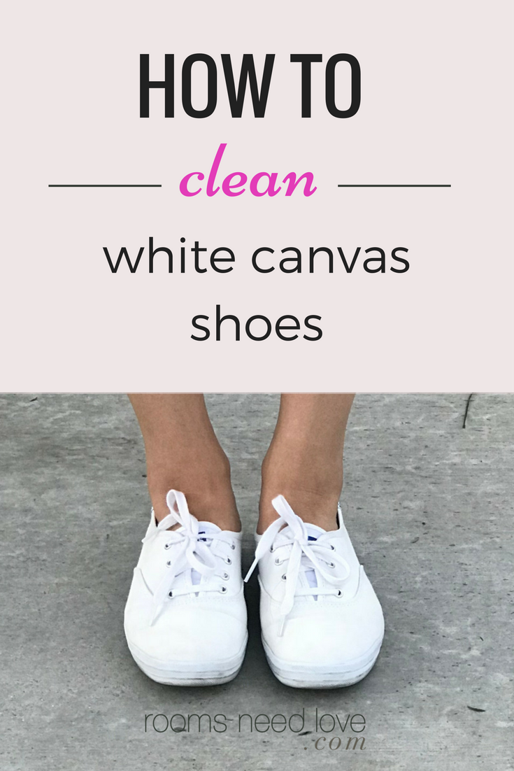 How to Clean White Canvas Shoes - Rooms Need Love - Professional Organizing