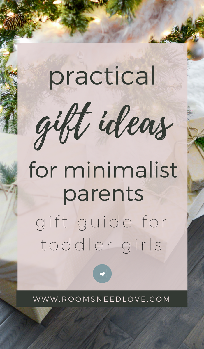 Gift Ideas for Toddler Girls | Minimalist Gifting | Minimalism | Christmas | Rooms Need Love