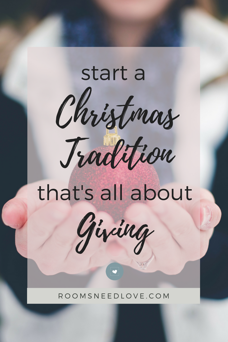 Start a Christmas Tradition that's all about Giving | Christmas | Christmas Traditions | Giving | Donating | Holiday Decluttering | Rooms Need Love