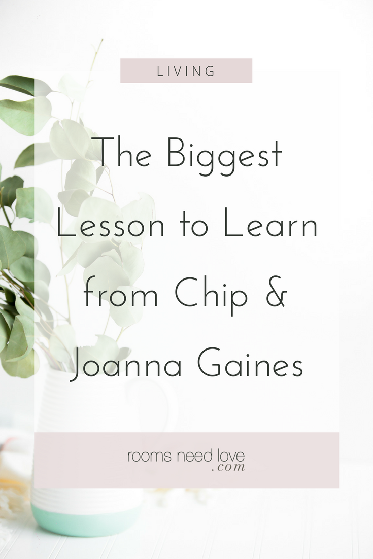 The Biggest Lesson to Learn from Chip and Joanna Gaines | Fixer Upper, time management, time management for moms