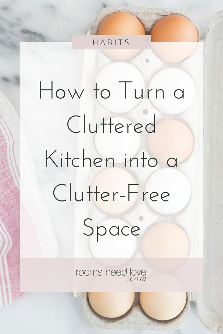 How to Turn a Cluttered Kitchen into a Clutter-Free Space - try these 5 habits to take your kitchen from cluttered to organized and clutter-free