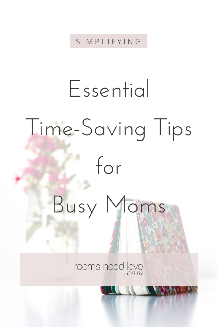 Essential Time-Saving Tips for Busy Moms. Do you need to save time? Here are 15 simple time-saving tips for moms. From meal planning to grocery shopping and more. #timemanagement #momlife