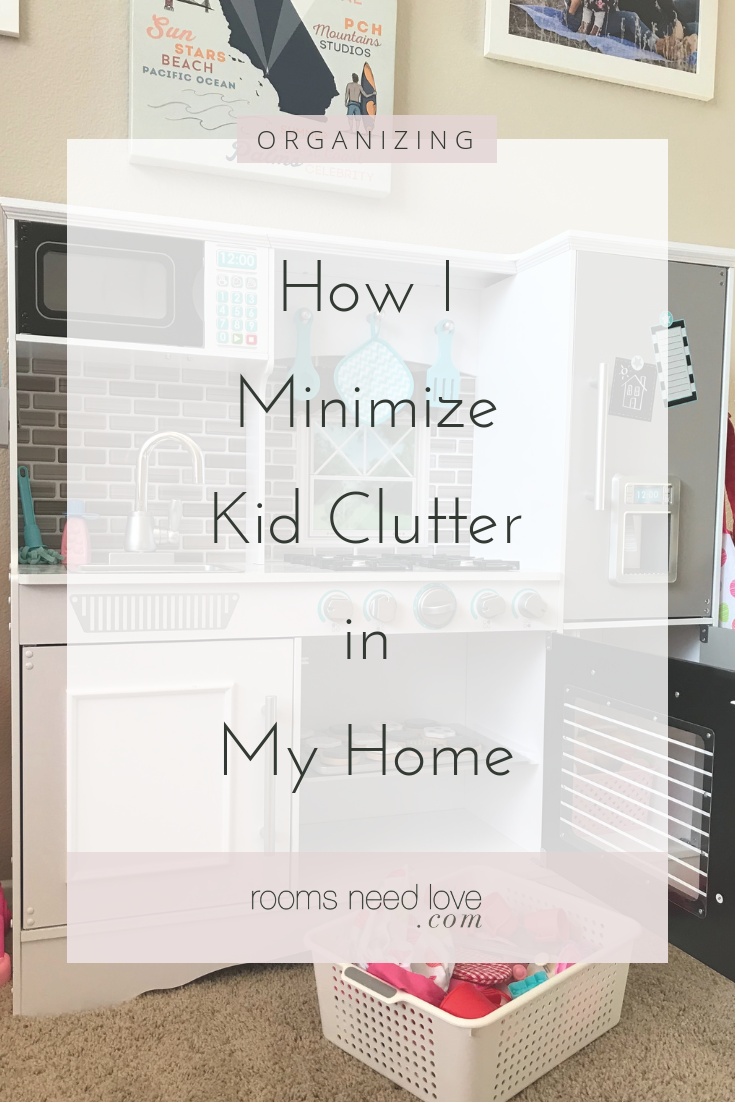 How I Minimize Kid Clutter in My Home - How I Keep My House from Getting Overrun by Kid Clutter - how to get rid of toy clutter - home organizing tips - home organization - organization for kids