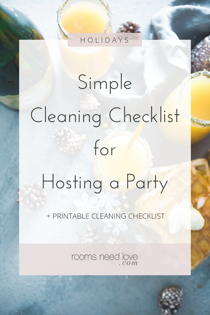 Simple Cleaning Checklist for Hosting a Party - Hosting a Party? Clean Up Quick with This Short To-Do List, holidays, holiday planning, holiday parties, hosting Thanksgiving, hosting Christmas, checklists, cleaning tips