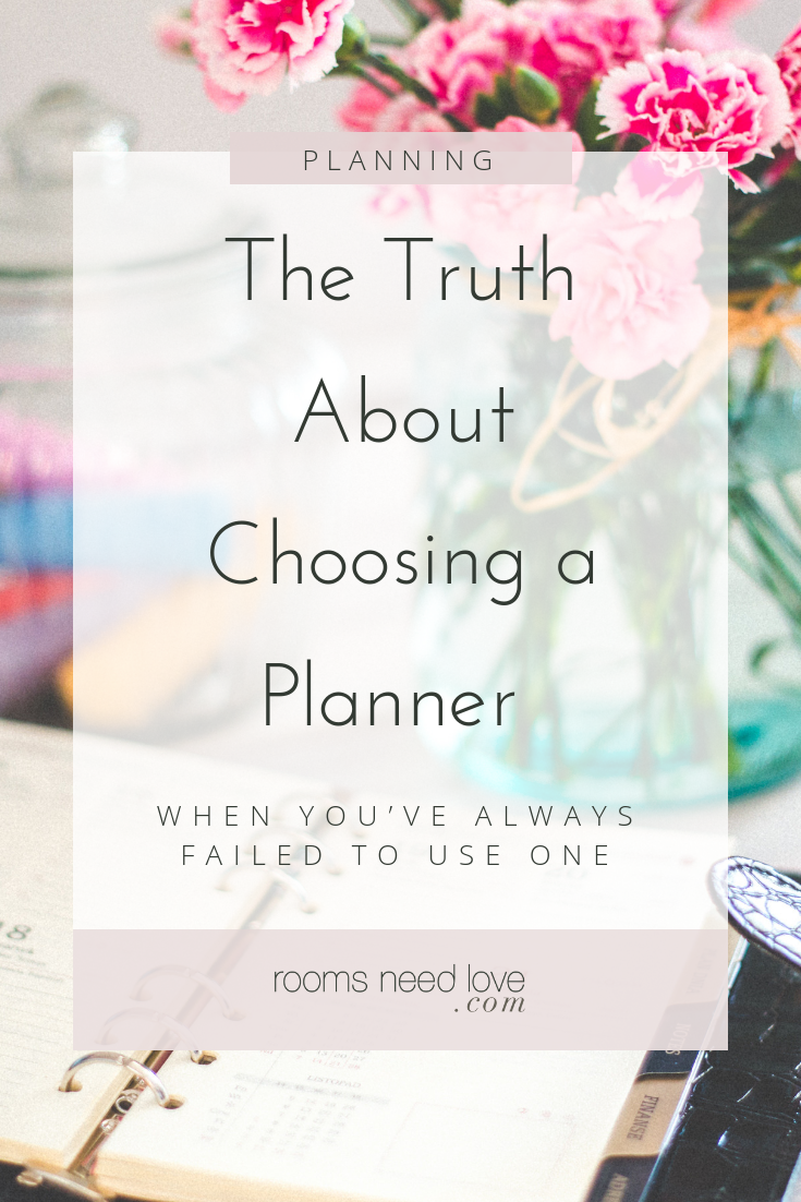 The Truth About Choosing a Planner When You’ve Always Failed to Use One | How to Choose A Planner | 2019 Planners | Day Designer | Rooms Need Love #planning #planner