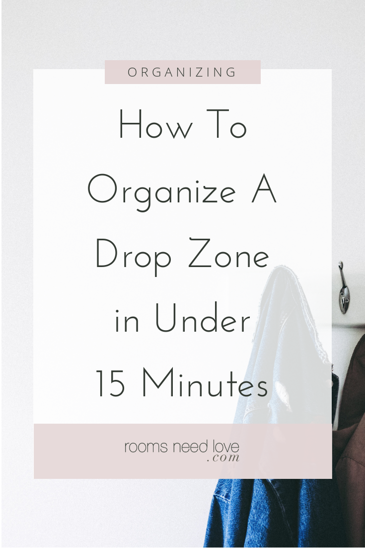 How To Organize a Drop Zone in Under 15 Minutes. Do you have an area in your home that everyone just drops their stuff? Most homes have places that naturally become drop zones. Here’s how you can organize the unintentional drop zone in your house in under 15 minutes every night.