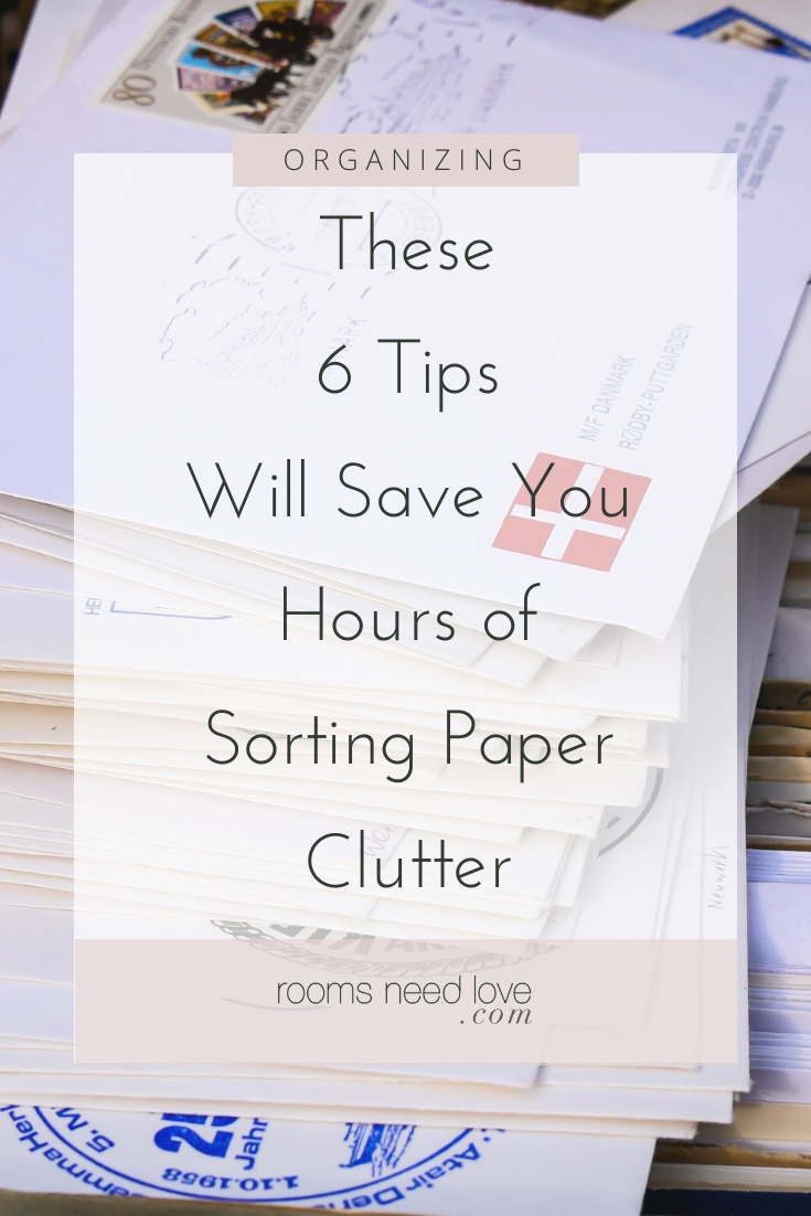 These 6 Tips Will Save You Hours of Sorting Paper Clutter. Make your paper organization more efficient by reducing paper clutter.