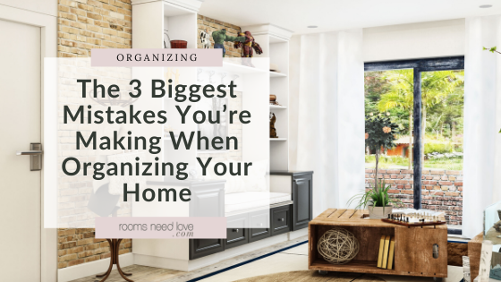 These are the top 3 mistakes I see people making when it comes to home organizing ...it's the reason the clutter keeps coming back!