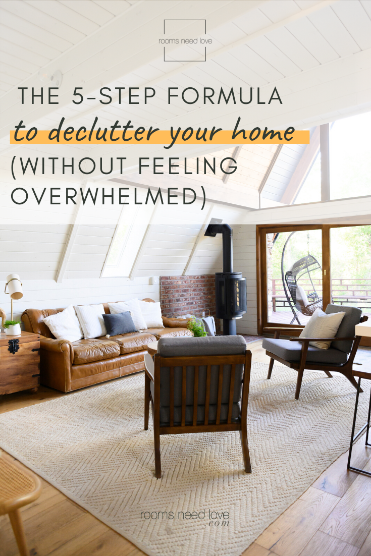 Decluttering your home doesn't have to be overwhelming. Use this 5-step formula to guide you through the process.