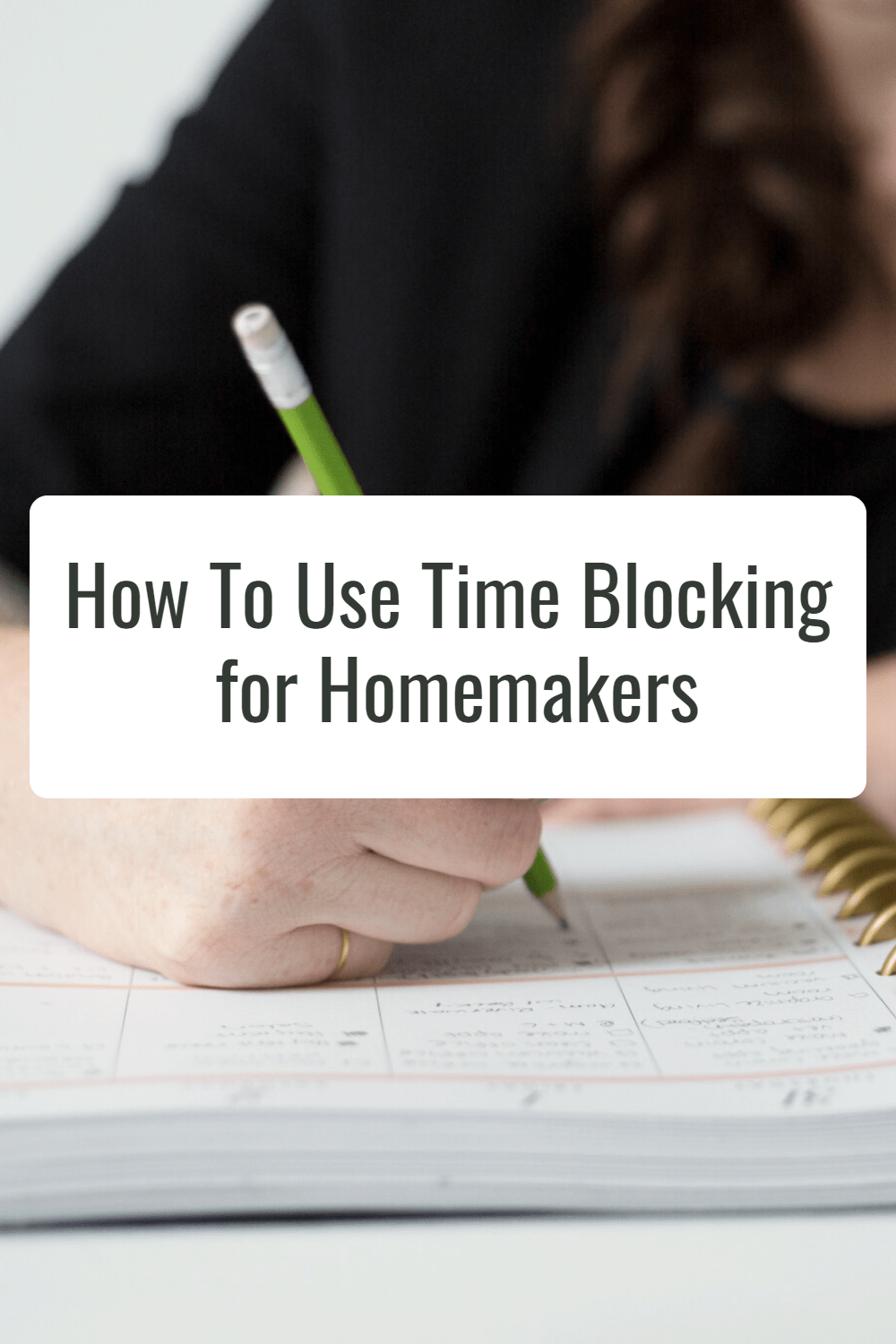Using a planner for a time blocking schedule