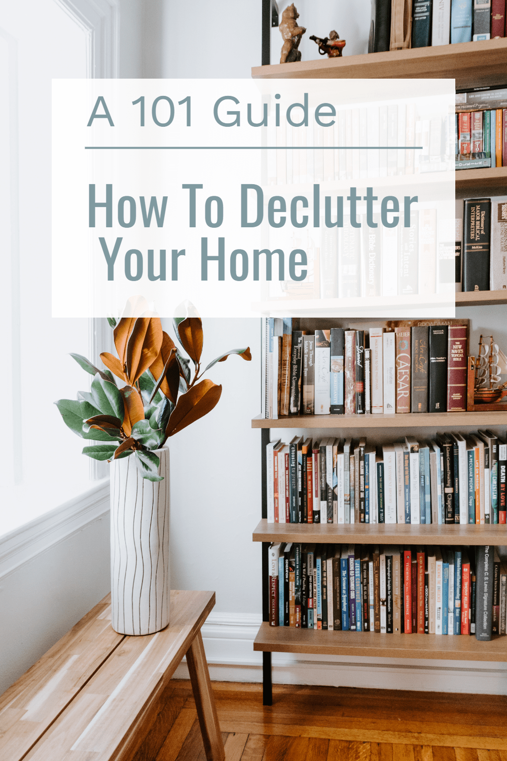 Declutter your home to a clean & tidy reading space