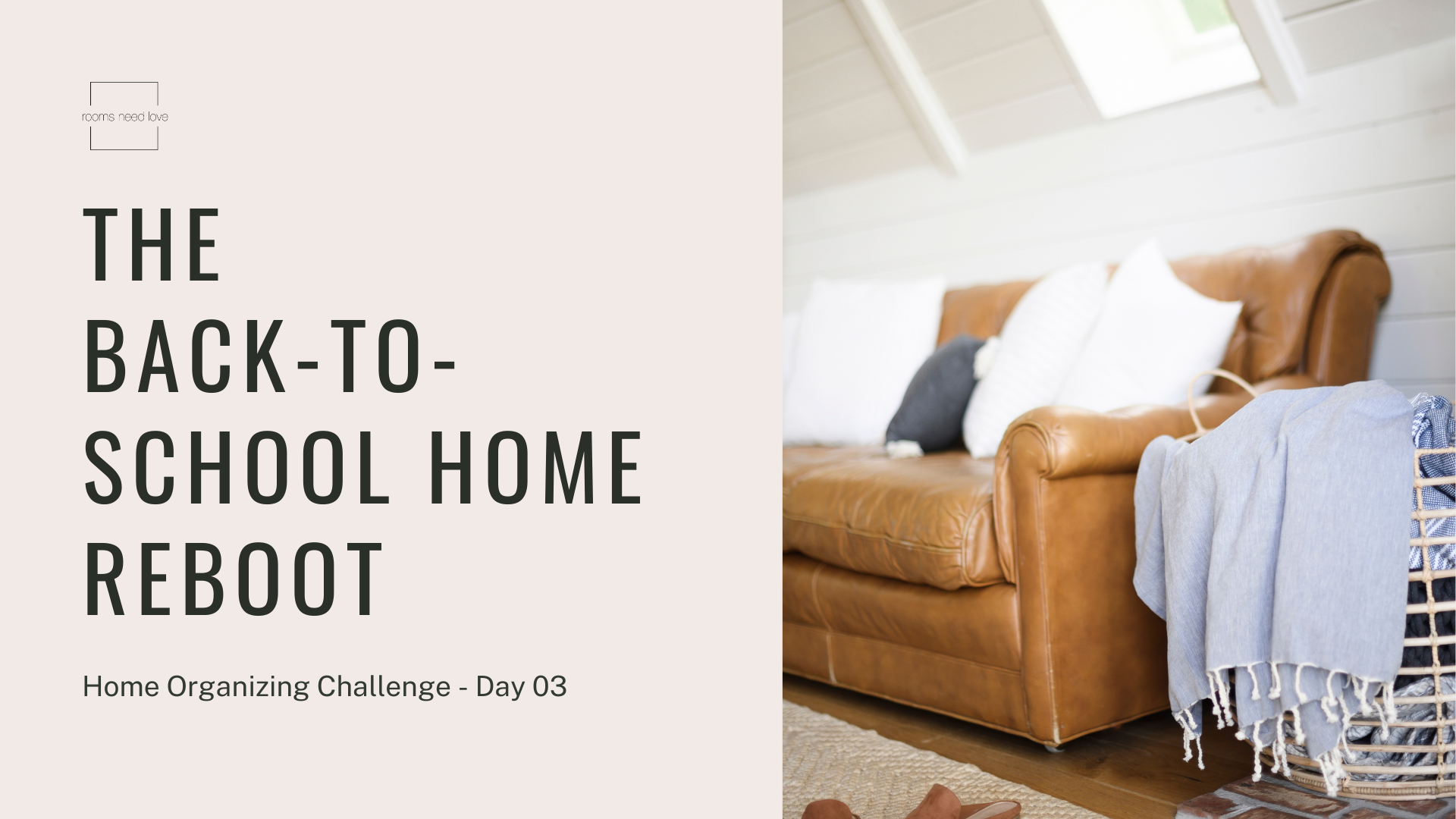 Back-To-School Home Reboot, Challenge Day 3