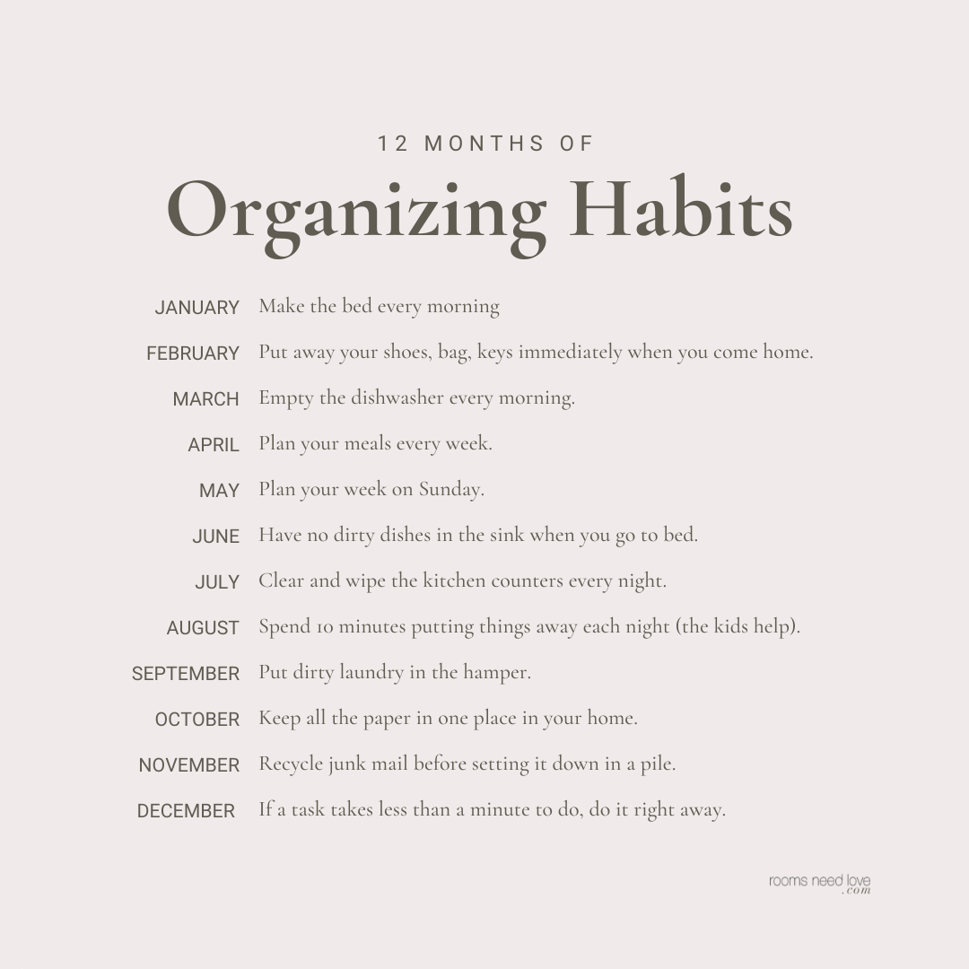 12 Months of Organizing Habits. How to build small daily organizing habits