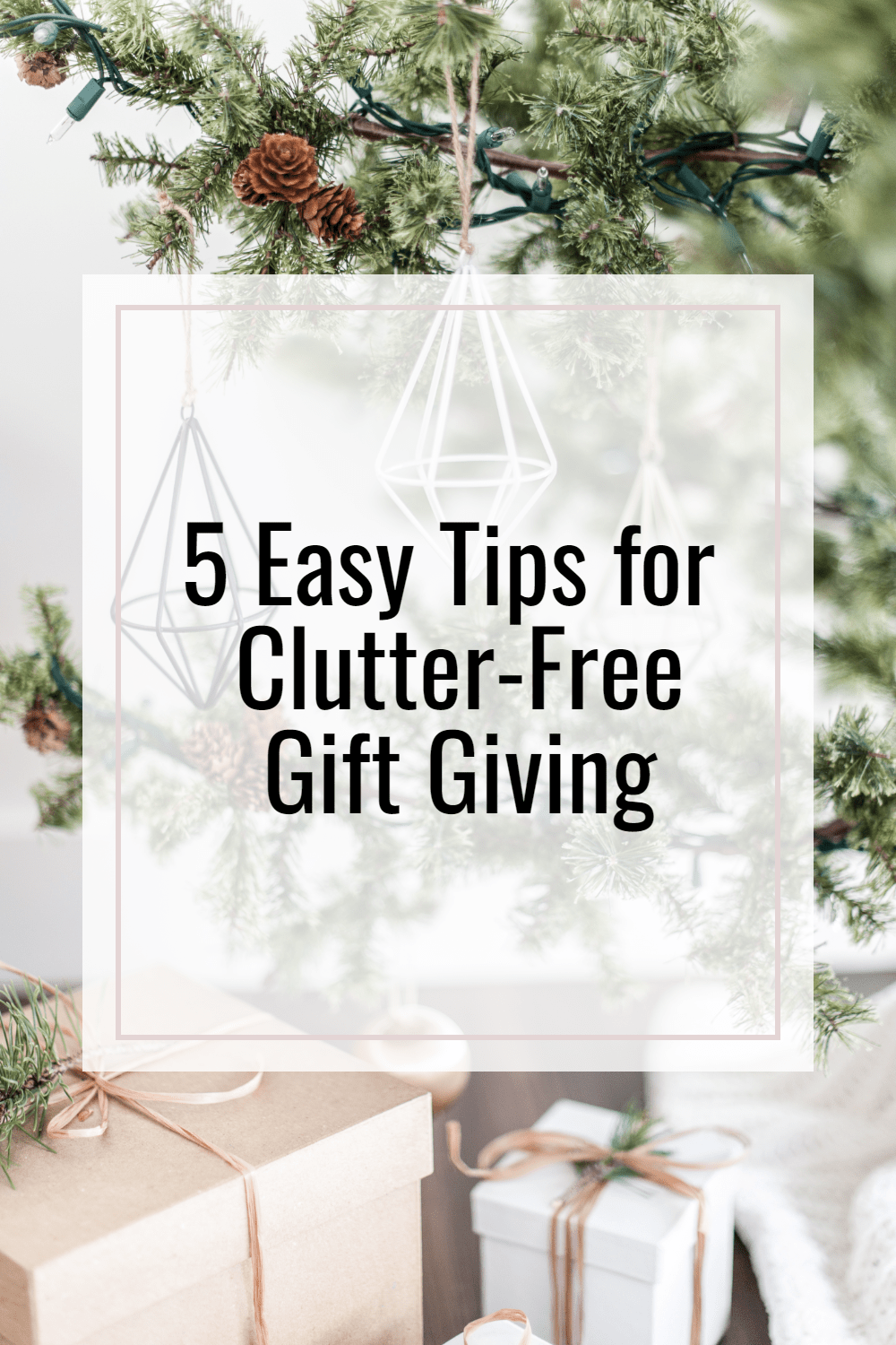 5 Easy Tips for Clutter-Free Gift Giving | tree with brown & white packages tied with twine